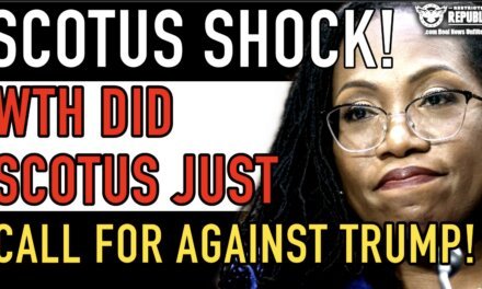 Alert! SCOTUS SHOCK! WTH did SCOTUS Just Call For Against Trump!?  